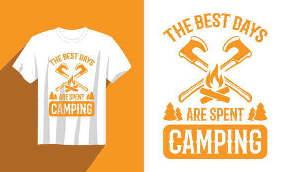 Camping T Shirt the Best Day Are Spent: A Designer’s Review