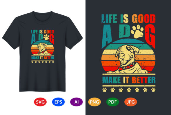 Review: Life is Good a Dog Make It Better Design